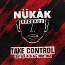 Statik & Jack N\' Brothas - Take Control (Original Mix)