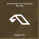 Durante Ft. Running Touch - Remedy