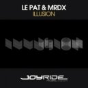 Le Pat, MRDX - Illusion (Instrumental Mix)