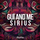 Gui And Me - Sirius