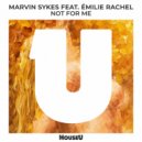 Marvin Sykes, Émilie Rachel - Not For Me
