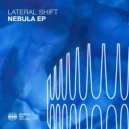 Lateral Shift - Nebula