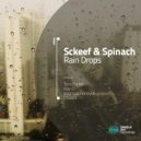 Sckeef & Spinach - Rain Drops