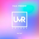 Paul Weekend - Way Say