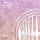 Tim Iron - Bipolar