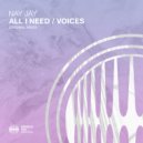 Nay Jay - All I Need
