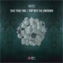 GiBoss - Trip Into The Unknown