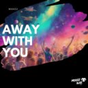Max Auton - Away With You (Radio Mix)