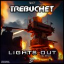 Trebuchet - Lights Out (Original Mix)
