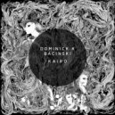 Dominick K Bacinski - Upss (Original Mix)