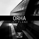 Orha - Jet Plane (Original Mix)