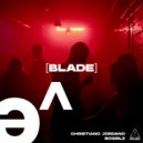 Christiano Jordano, BoGriLZ - Blade (Original Mix)