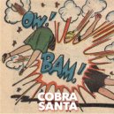 COBRA SANTA - Kinky Pinky Games Of Love ()
