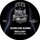Duncan Gunn - Who Is God?