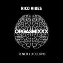 Rico Vibes - Tener Tu Cuerpo (Radio Mix)