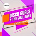 Disco Gurls & The Soul Gang - RainingMen (Extended Mix)