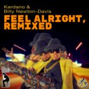 Kardano, Billy Newton-Davis - Feel Alright (Deep Rooted Tree Remix)