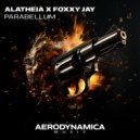 Alatheia & Foxxy Jay - Parabellum (Extended Mix)