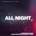 Charlie Big, Mark Armitage feat Rochelle Frost - All Night (Original Mix)