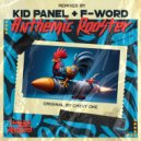 Chevy One - Anthemic Rooster (F-Word Remix)