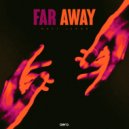 Matt Jadon - Far Away (Extended Mix)