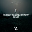 Steve Dekay, Skender, Amitav - Oblivion (Extended Mix)