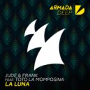 Jude & Frank feat. Totó la Momposina - La Luna (Edit Mix)