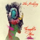 John Alishking - Thougts Now Or...