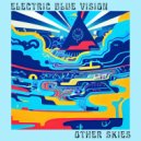 Electric Blue Vision - Other Skies (Hardway Bros Meet Monkton Uptown Version)