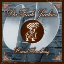 Da Funk Junkies - Heard Something (Original Mix)