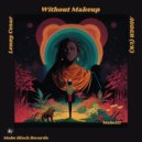 Lenny Cesar, ADDER (UK) - Without Makeup (Original Mix)
