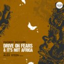 Phonic Scoupe - Drive On Fears (Alex Stein Remix)