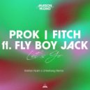 FLY BOY JACK, Prok & Fitch, Unterberg, Kristian Nairn - Let\'s Go (Kristian Nairn x Unterberg Remix)