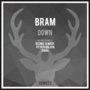 Bram - Down