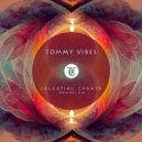 Tibetania, Tommy Vibes - Celestial Chants (Original Mix)