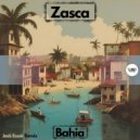 Zasca - Bahia