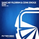 Sancar Yildirim & Cenk Eroge - Stay (Radio Edit)