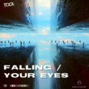 Toca - Your Eyes (Original Mix)