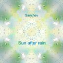 Sanchev - Sun after rain