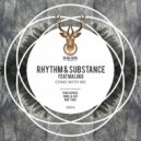 Rhythm & Substance featuring Maluko - Come With Me (Vanilla Ace Remix)