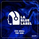 Eze Drill - The End