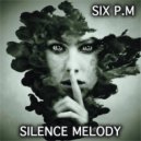 Six P.M. - Cradle of the Soul