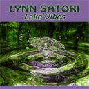 Lynn Satori - Lost a Good Thing