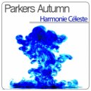 Parkers Autumn - Ethereal Paradis