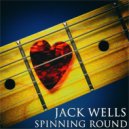 Jack Wells - A Heartbeat Away ()