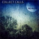 Collect Calls - I'm Still Awake