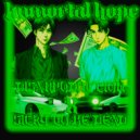 DISA PRODUCTION & SICKY TO BE DEAD - IMMORTAL HOPE ()