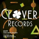 DVPT - Dime Que Tu Quieres