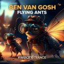 Ben van Gosh - Flying Ants (Extended Mix)