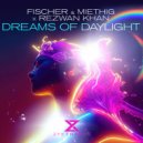 Fischer & Miethig - Dreams Of Daylight